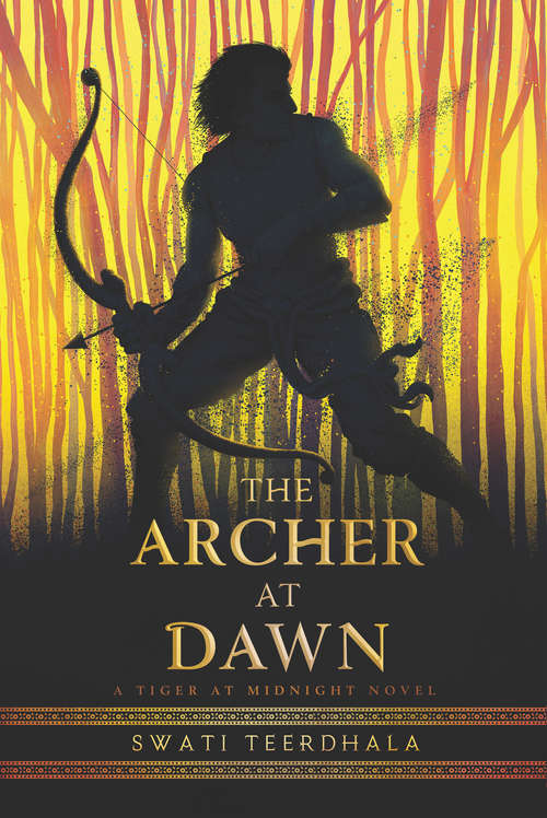 Book cover of The Archer at Dawn (Tiger at Midnight #2)