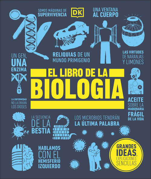 Book cover of El libro de la biología (DK Big Ideas)