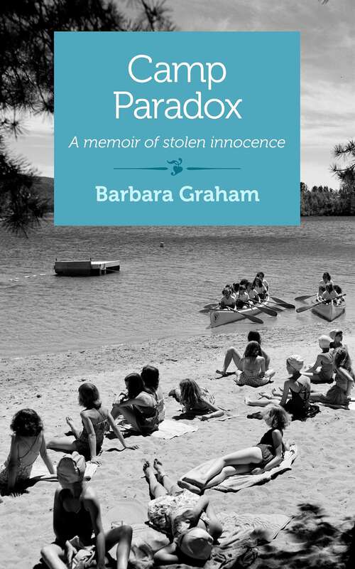 Book cover of Camp Paradox: A Memoir of Stolen Innocence