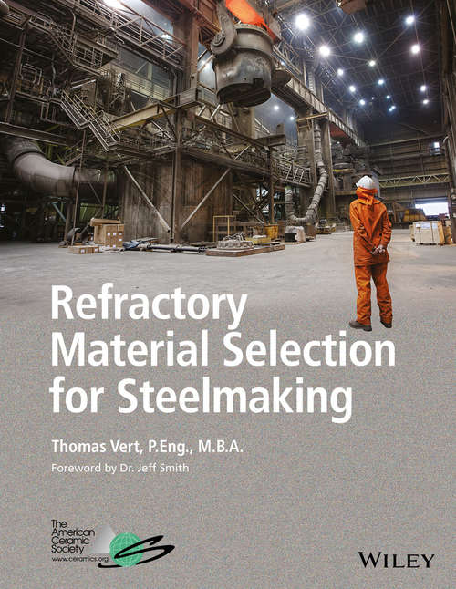 Book cover of Refractory Material Selection for Steelmaking