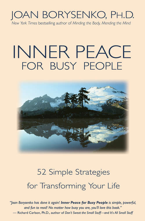 Book cover of Inner Peace for Busy People: 52 Simple Strategies For Transforming Life