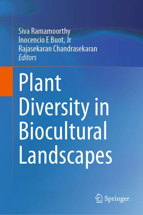 Book cover of Plant Diversity in Biocultural Landscapes (1st ed. 2023)