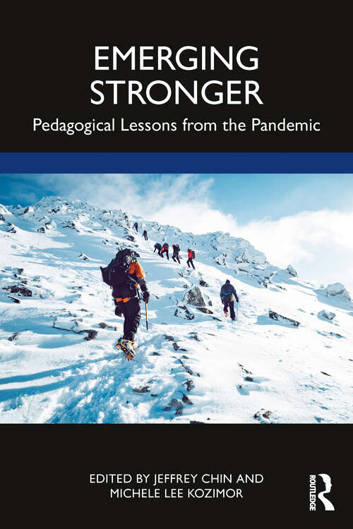 Book cover of Emerging Stronger: Pedagogical Lessons from the Pandemic