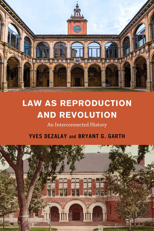 Book cover of Law as Reproduction and Revolution: An Interconnected History