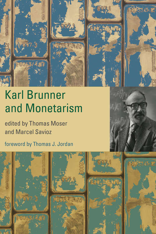 Book cover of Karl Brunner and Monetarism