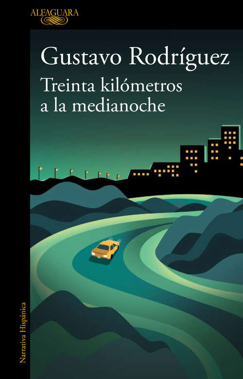 Book cover of Treinta kilometros a la medianoche