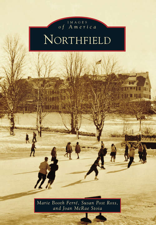 Book cover of Northfield (Images of America)