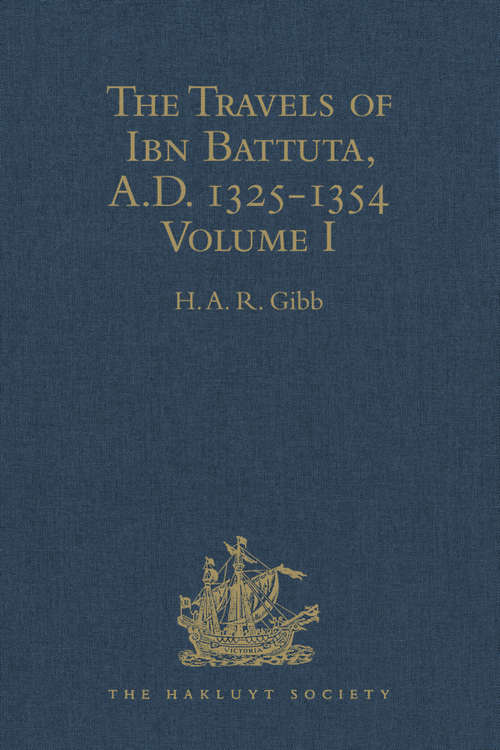 Book cover of The Travels of Ibn Battuta, A.D. 1325-1354: Volume I (Hakluyt Society, Second Series #110)