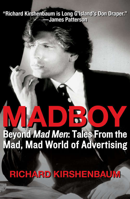 Book cover of Madboy: Beyond Mad Men: Tales from the Mad, Mad World of Advertising