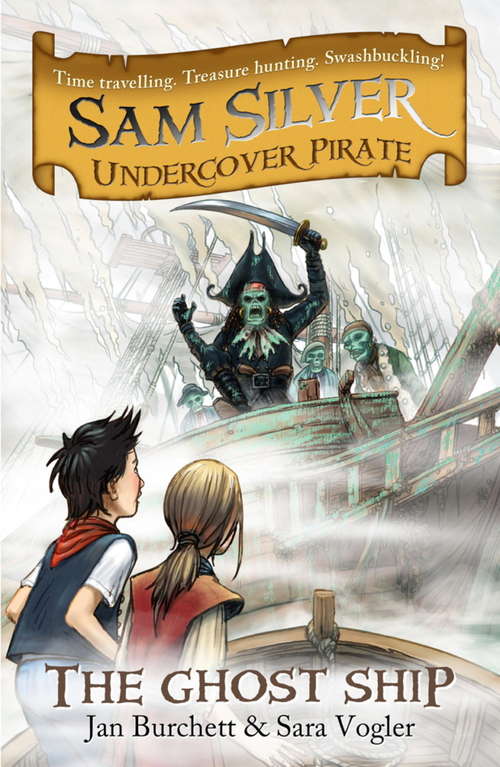 Book cover of The Ghost Ship: Undercover Pirate 2