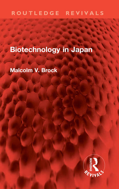 Book cover of Biotechnology in Japan (Routledge Revivals)