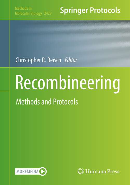 Book cover of Recombineering: Methods and Protocols (1st ed. 2022) (Methods in Molecular Biology #2479)