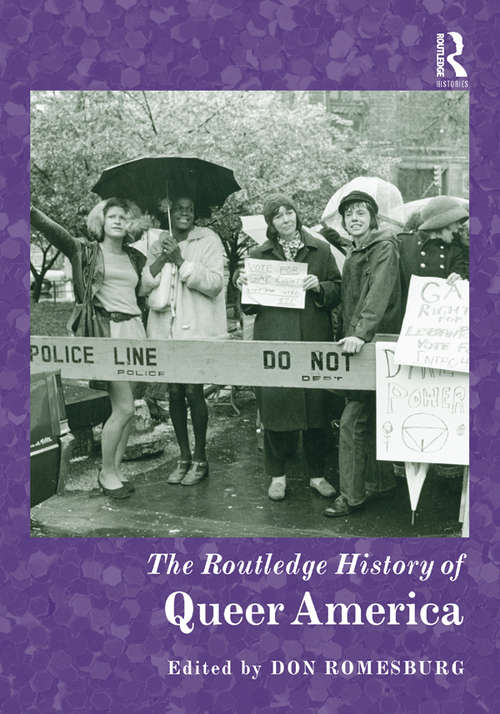 Book cover of The Routledge History of Queer America (Routledge Histories)