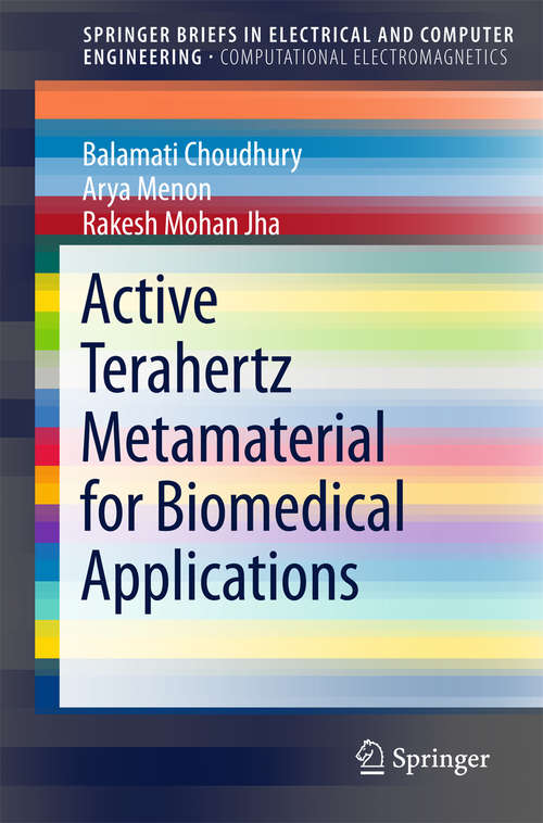 Book cover of Active Terahertz Metamaterial for Biomedical Applications (SpringerBriefs in Electrical and Computer Engineering)
