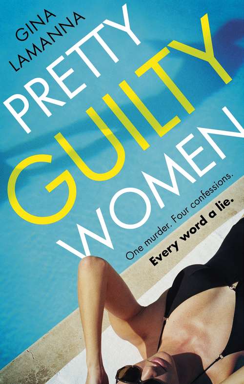Book cover of Pretty Guilty Women: The twisty, most addictive thriller from the USA Today bestselling author