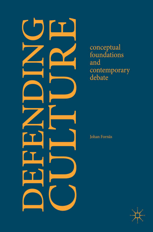 Book cover of Defending Culture