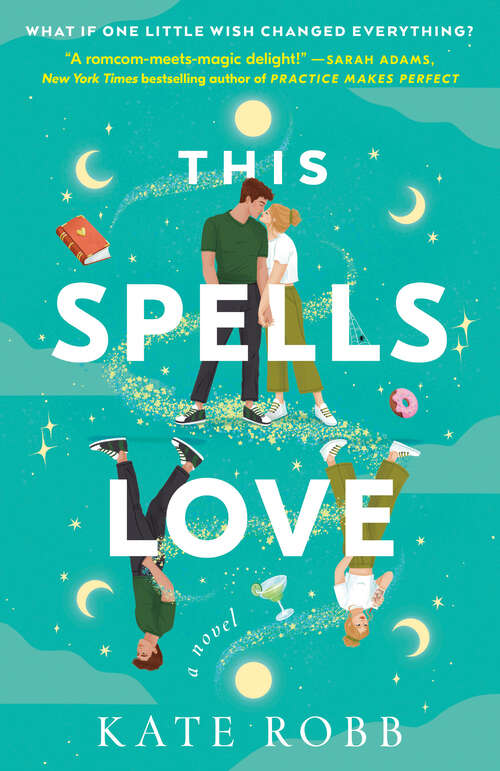 Book cover of This Spells Love: A Novel