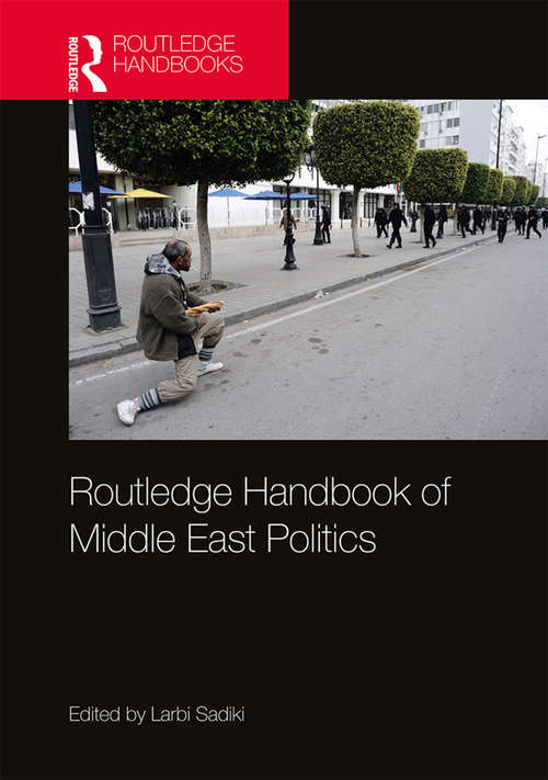 Book cover of Routledge Handbook of Middle East Politics