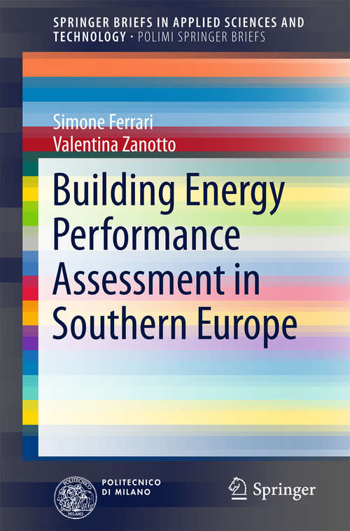 Book cover of Building Energy Performance Assessment in Southern Europe (SpringerBriefs in Applied Sciences and Technology)