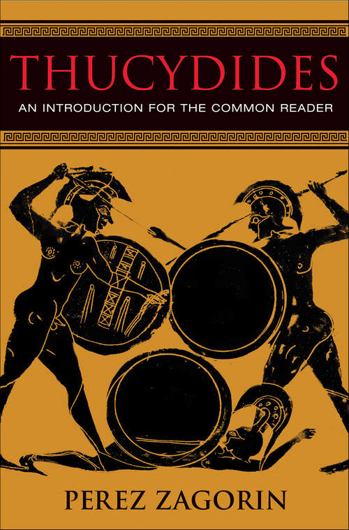 Book cover of Thucydides: An Introduction for the Common Reader