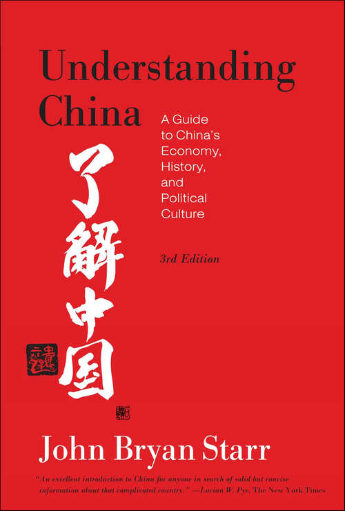 Book cover of Understanding China: A Guide to China's Economy, History, and Political Culture (3)