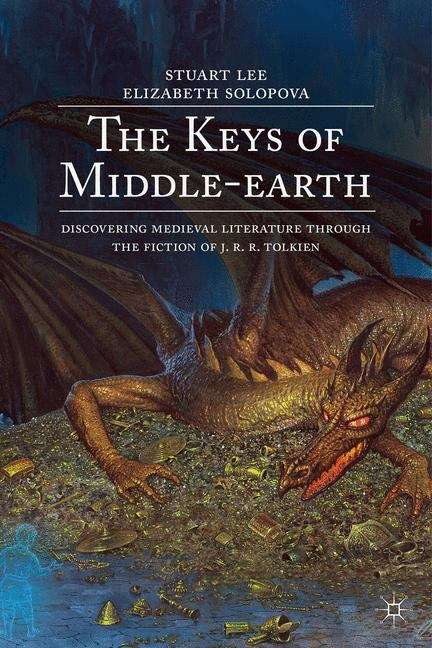 Book cover of The Keys of Middle-earth: Discovering Medieval Literature Through The Fiction Of J. R. R. Tolkien (2)