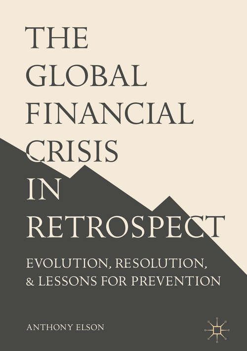 Book cover of The Global Financial Crisis in Retrospect