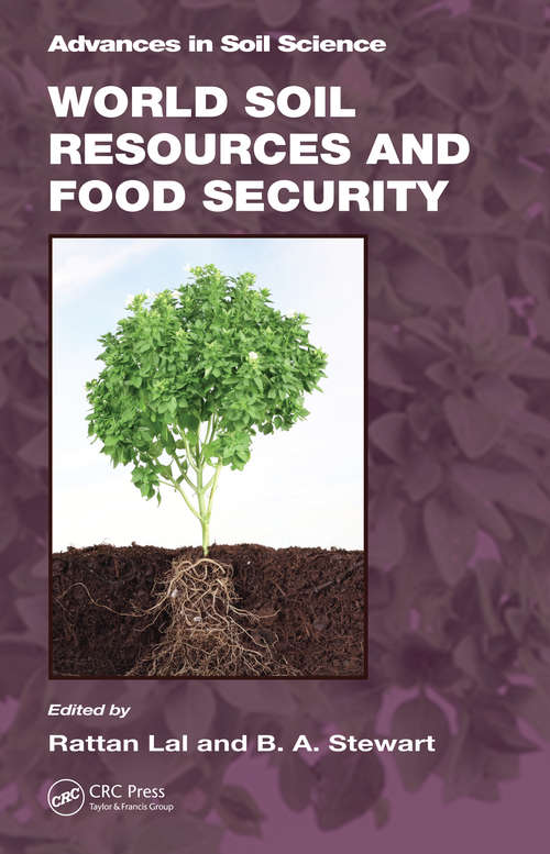 Book cover of World Soil Resources and Food Security (1) (Advances in Soil Science)