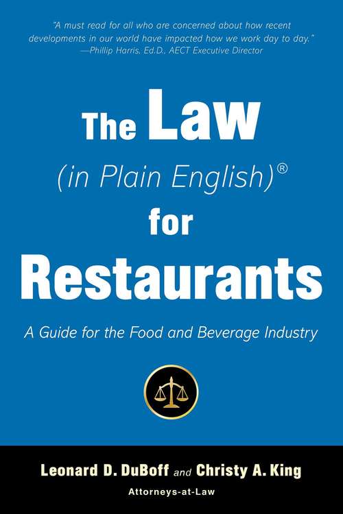 Book cover of The Law: A Guide for the Food and Beverage Industry (In Plain English)