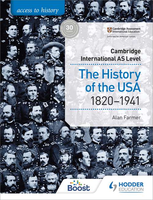 Book cover of Access to History for Cambridge International AS Level: The History of the USA 1820-1941