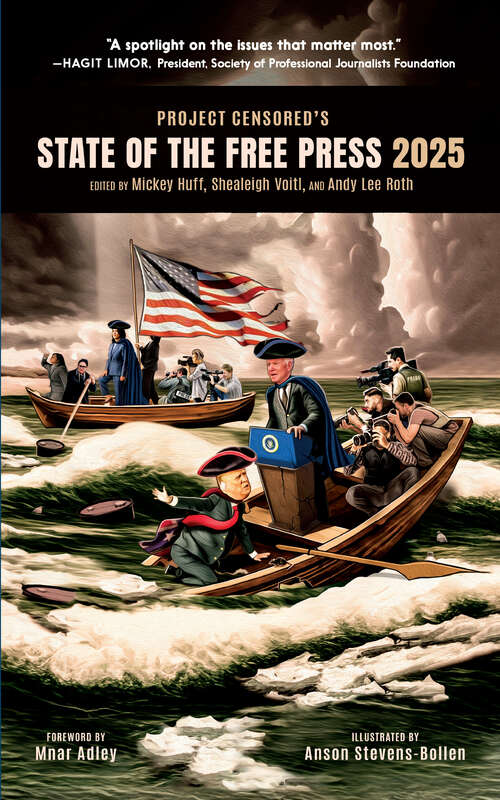 Book cover of Project Censored's State of the Free Press 2025