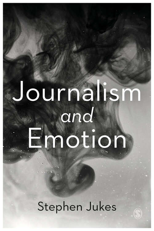 Book cover of Journalism and Emotion