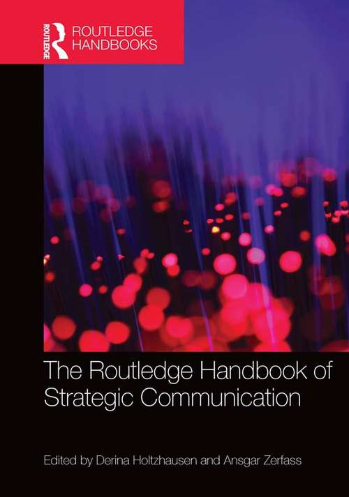 Book cover of The Routledge Handbook of Strategic Communication (Routledge Handbooks in Communication Studies)