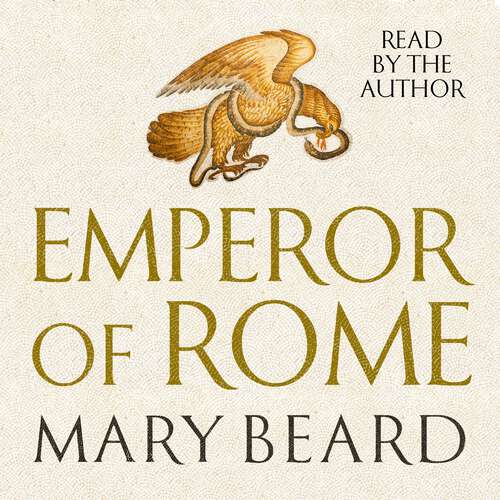 Book cover of Emperor of Rome: Ruling the Ancient World