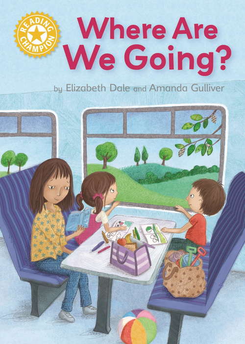 Book cover of Where Are We Going?: Independent Reading Yellow 3 (Reading Champion #132)