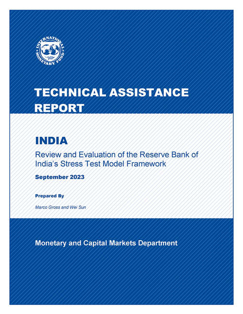 Book cover of India: Technical Assistance Report-Review and Evaluation of the Reserve Bank of India’s Stress Test Model Framework