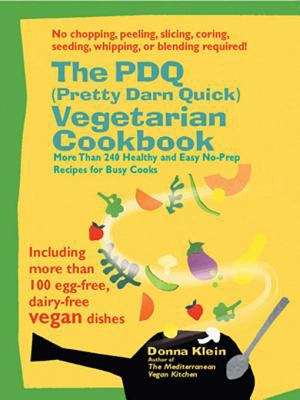 Book cover of The PDQ (Pretty Darn Quick) Vegetarian Cookbook