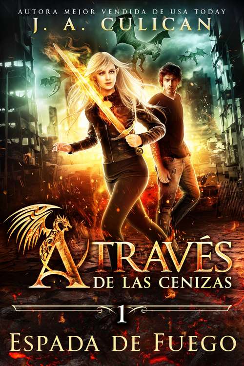 Book cover of Espada de Fuego: A Través de las Cenizas (A Través de las Cenizas 1 #1)