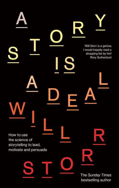 Book cover of A Story is a Deal: How to use the science of storytelling to lead, motivate and persuade