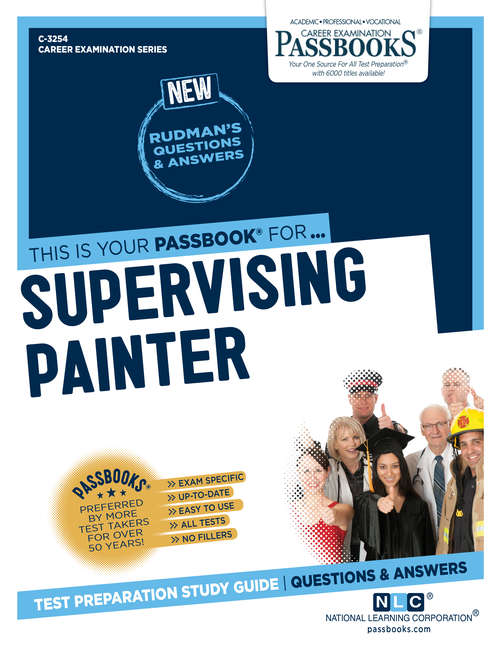 Book cover of Supervising Painter: Passbooks Study Guide (Career Examination Series)