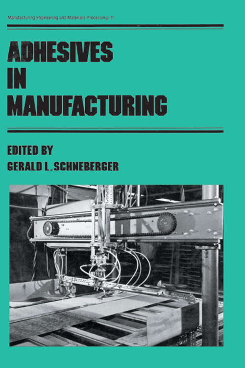 Book cover of Adhesives in Manufacturing