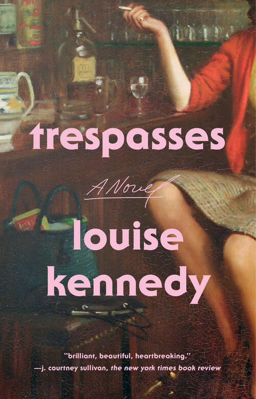 Book cover of Trespasses: A Novel