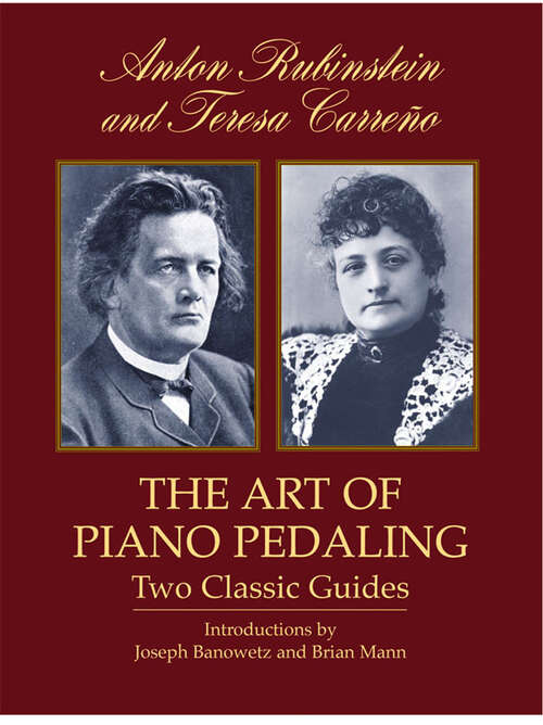 Book cover of The Art of Piano Pedaling: Two Classic Guides (Dover Books on Music)