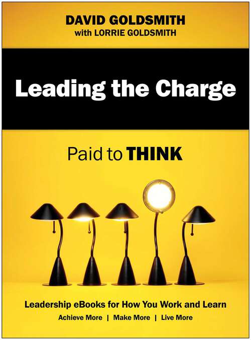 Book cover of Leading the Charge: Paid to Think