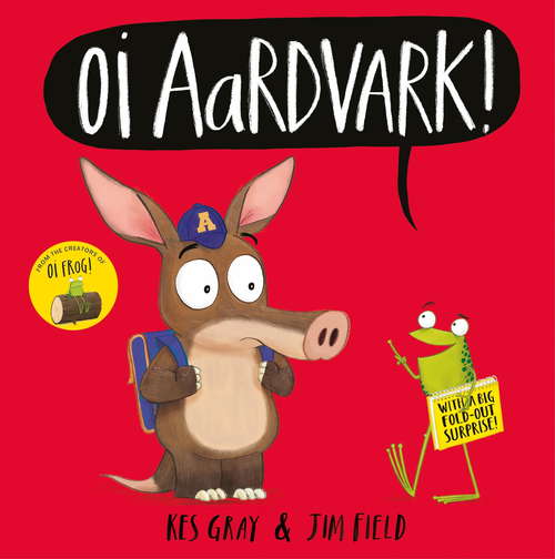 Book cover of Oi Aardvark! (Oi Frog and Friends #8)