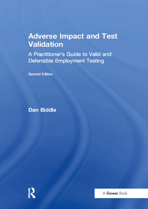 Book cover of Adverse Impact and Test Validation: A Practitioner's Guide to Valid and Defensible Employment Testing (2)