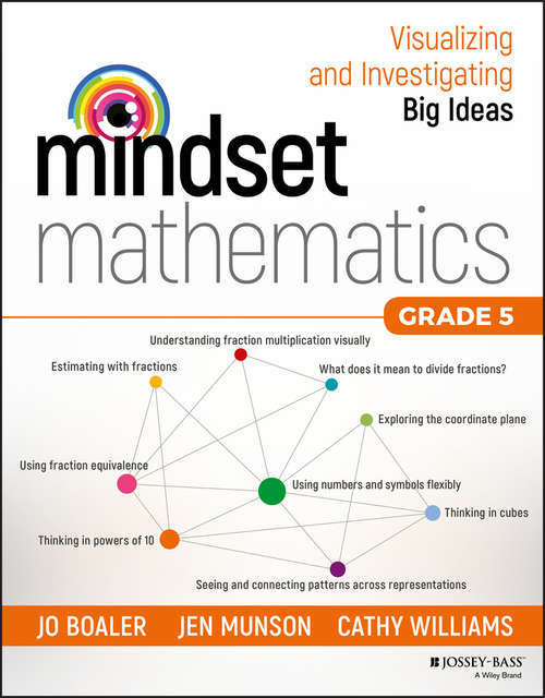 Book cover of Mindset Mathematics: Visualizing and Investigating Big Ideas, Grade 5 (Mindset Mathematics Ser.)