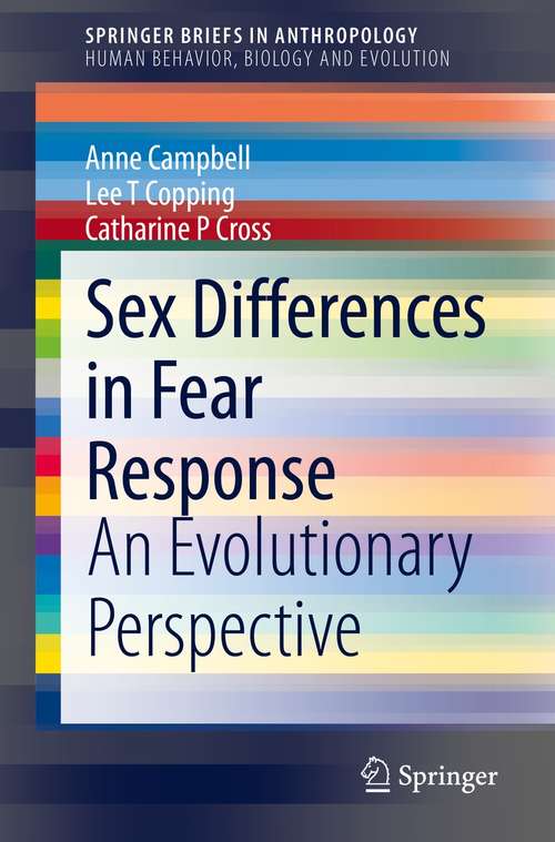 Book cover of Sex Differences in Fear Response: An Evolutionary Perspective (1st ed. 2021) (SpringerBriefs in Anthropology)