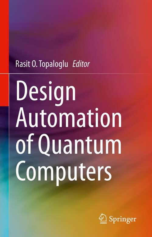 Book cover of Design Automation of Quantum Computers (1st ed. 2023)