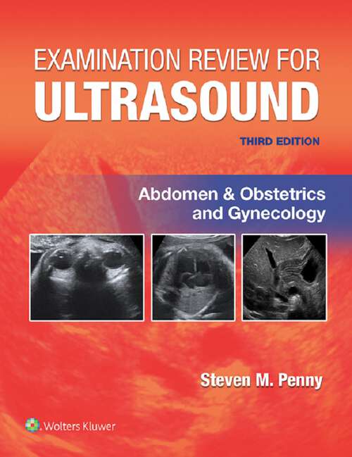 Book cover of Examination Review for Ultrasound: Abdomen and Obstetrics & Gynecology (3)